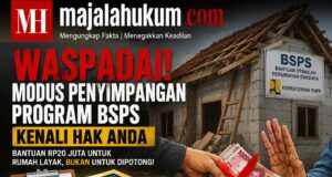 Waspada Modus Penyimpangan Program BSPS, Masyarakat Diminta Kenali Haknya