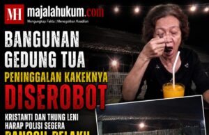 Bangunan Gedung Tua Peninggalan Kakeknya Diduga Diserobot, Kristanti dan Thung Leni Berharap Polisi Segera Panggil Terlapor