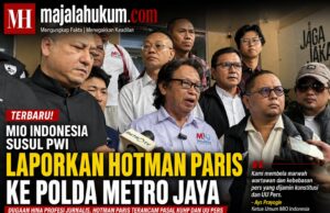 Gelombang Perlawanan Wartawan Menguat, MIO Indonesia Susul PWI Laporkan Hotman Paris ke Polda Metro Jaya