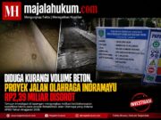 Diduga Kurangi Volume Beton, Proyek Rehabilitasi Jalan Olahraga Rp2,39 Miliar di Indramayu Jadi Sorotan