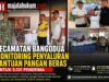 Kecamatan Bangodua Monitoring Penyaluran Bantuan Pangan Beras untuk 5.131 Penerima