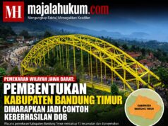 Pemekaran Jawa Barat: Kabupaten Bandung Timur Diharapkan Jadi Contoh Sukses DOB