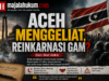 ACEH MENGGELIAT, REINKARNASI GAM?