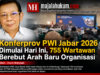 Konferprov PWI Jabar 2026 Dimulai Hari Ini, 755 Wartawan Berebut Arah Baru Organisasi