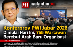 Konferprov PWI Jabar 2026 Dimulai Hari Ini, 755 Wartawan Berebut Arah Baru Organisasi