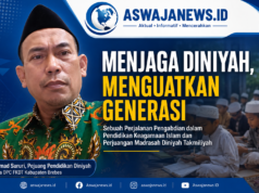 MENJAGA DINIYAH, MENGUATKAN GENERASI