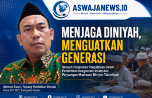 MENJAGA DINIYAH, MENGUATKAN GENERASI