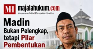 Madin Bukan Pelengkap, tetapi Pilar Pembentukan Karakter Generasi
