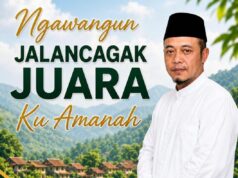 Mochamad Ace Safei Siap “Ngawangun Desa Jalancagak Jadi Desa Juara”