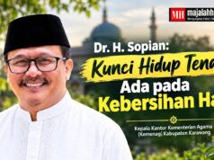 Dr. H. Sopian: Kunci Hidup Tenang Ada pada Kebersihan Hati
